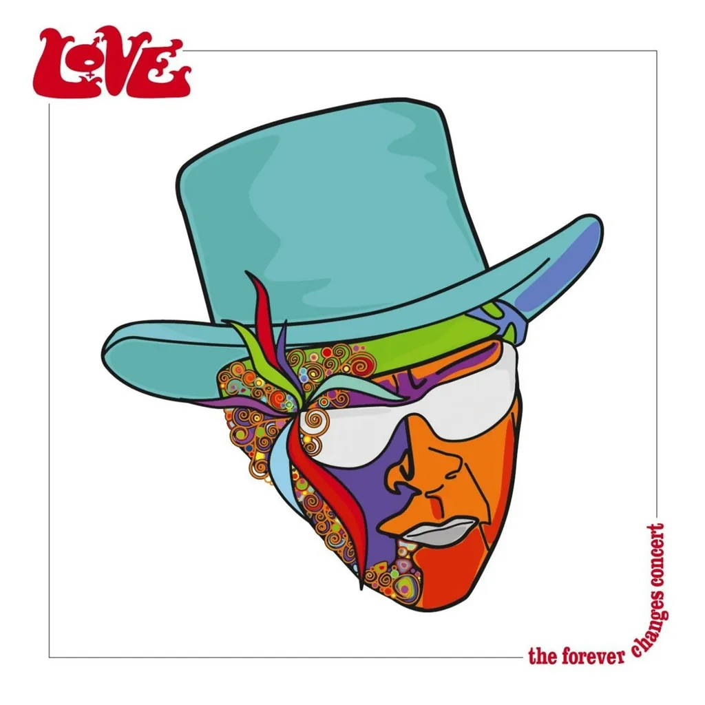 Album artwork for The Forever Changes Concert by Love With Arthur Lee