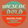 Album artwork for Wejene Aola (Feat. Kamasi Washington) by Dexter Story