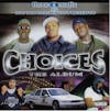Album artwork for Choices: The Album by Three 6 Mafia