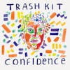 Album artwork for Confidence by Trash Kit