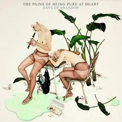 Album artwork for Days of Abandon by The Pains Of Being Pure At Heart
