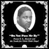 Album artwork for Do Not Pass Me By by Pastor TL Barrett and The Youth For Christ Choir