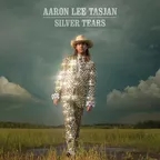 Album artwork for Silver Tears by Aaron Lee Tasjan