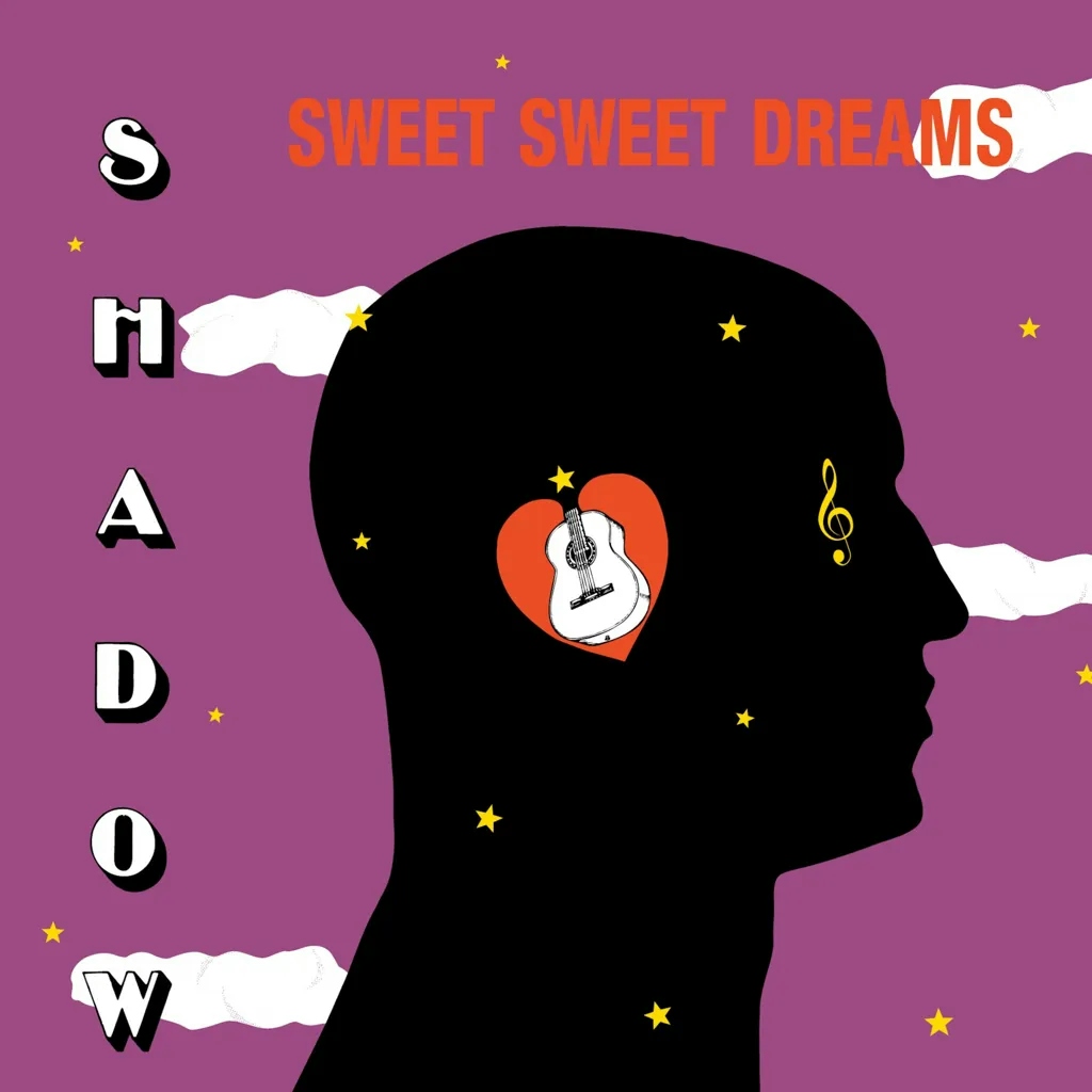 Album artwork for Sweet Sweet Dreams by Shadow