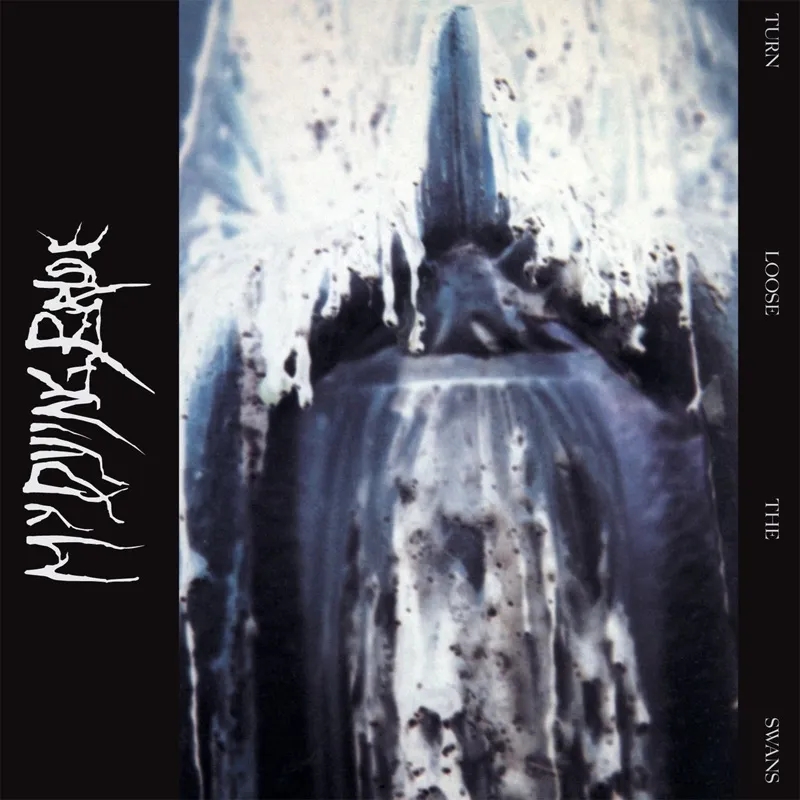 Album artwork for Turn Loose The Swans by My Dying Bride