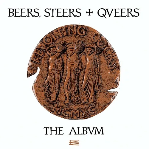 Album artwork for Beers, Steers and Queers by Revolting Cocks