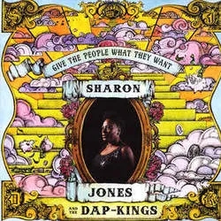 Album artwork for Give The People What They Want by Sharon Jones and The Dap Kings