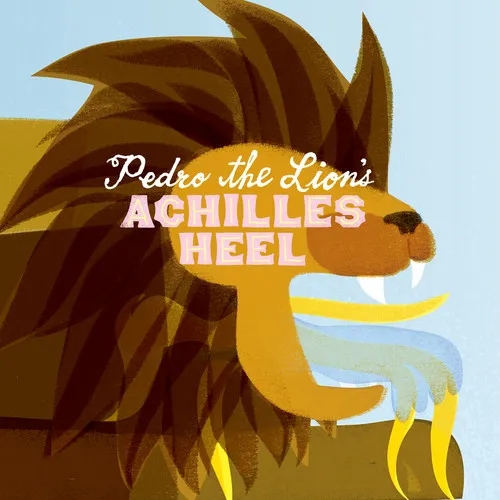 Album artwork for Achilles Heel by Pedro The Lion