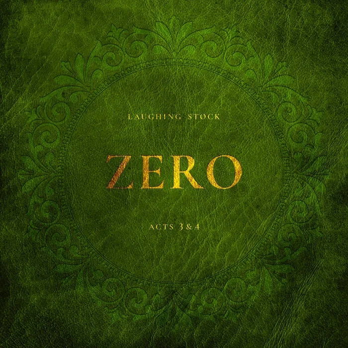 Album artwork for Zero Acts 3 & 4 by Laughing Stock