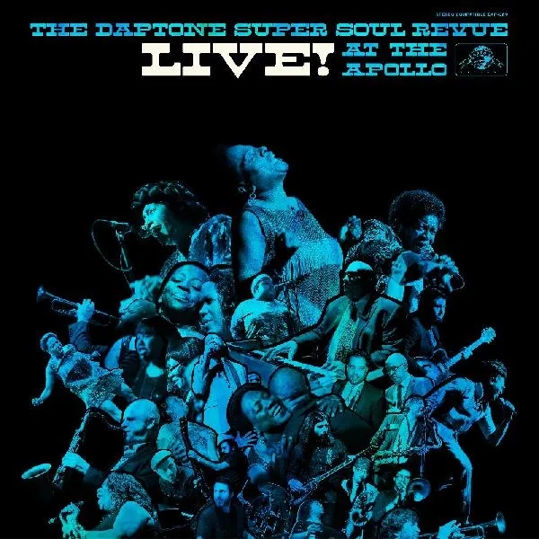Album artwork for The Daptone Super Soul Revue Live! At the Apollo by Various Artists