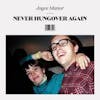 Album artwork for Never Hungover Again by Joyce Manor