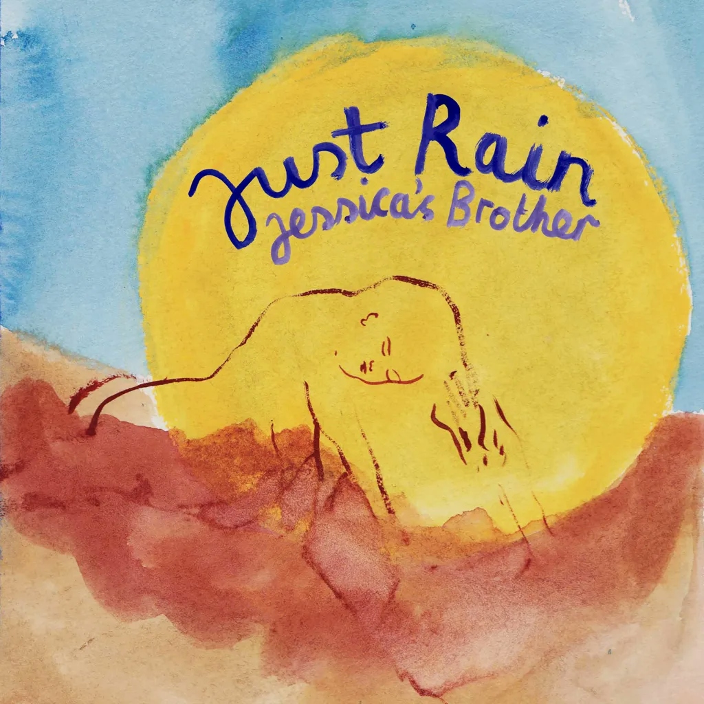 Album artwork for Just Rain by Jessica’s Brother 