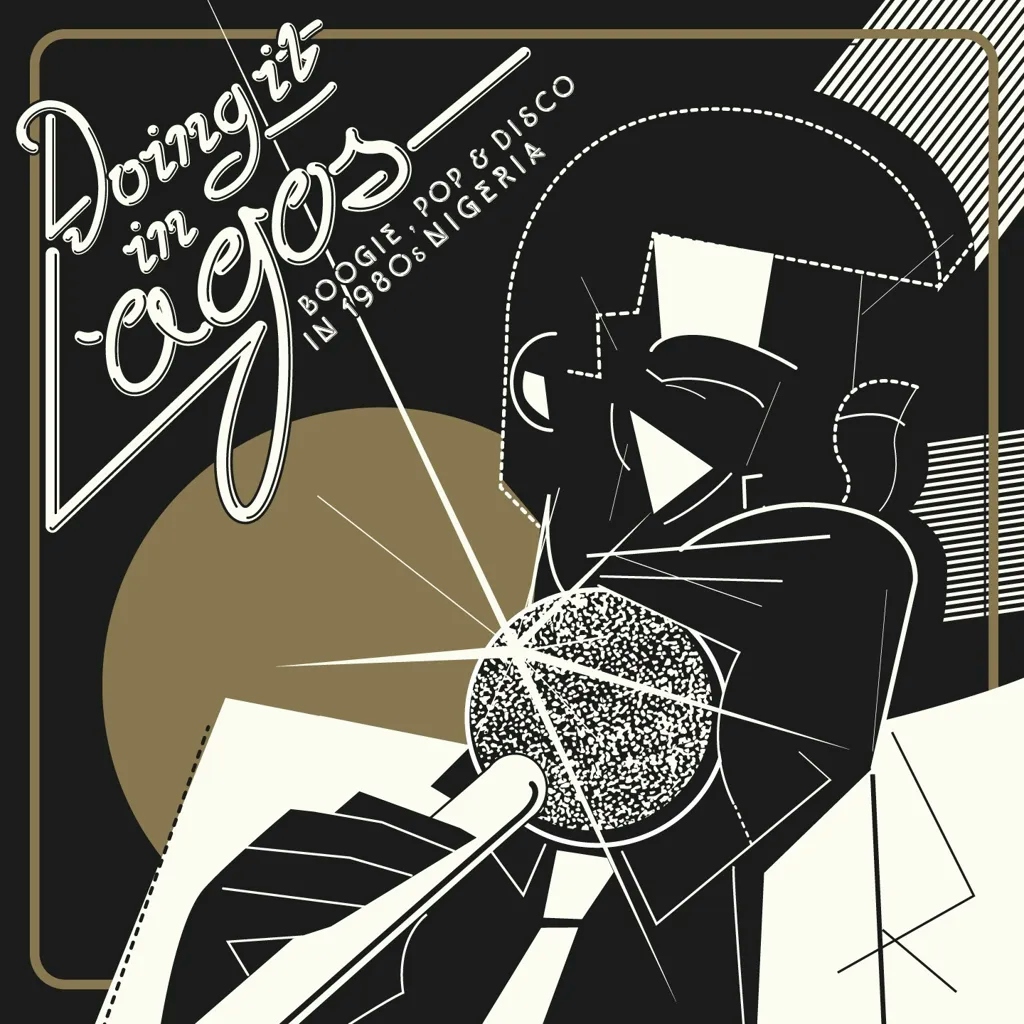Album artwork for Doing It In Lagos: Boogie, Pop and Disco In 1980s Nigeria by Various