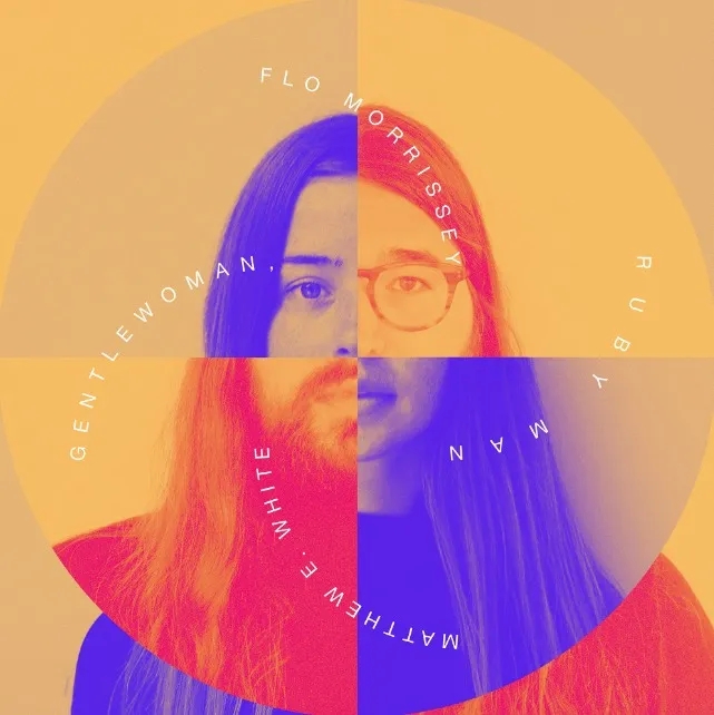 Album artwork for Gentlewoman, Ruby Man by Flo Morrissey and Matthew E White