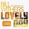 Album artwork for Lovely Day: The Best Of... by Bill Withers
