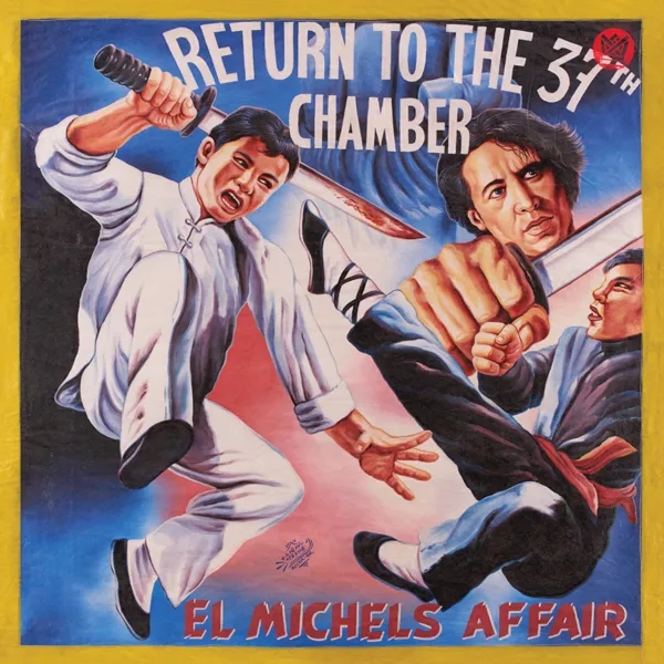 Album artwork for Return To The 37th Chamber by El Michels Affair