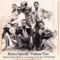 Album artwork for Kenya Special - Volume Two - Selected East African Recordings From the 1970s and 80s by Various