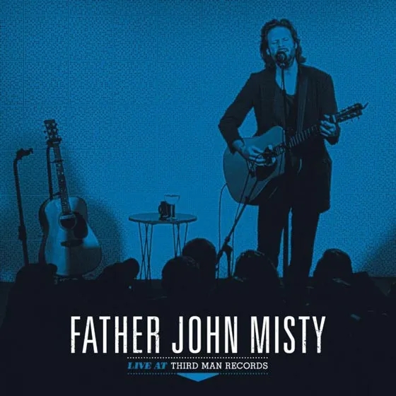 Album artwork for Live at Third Man Records by Father John Misty