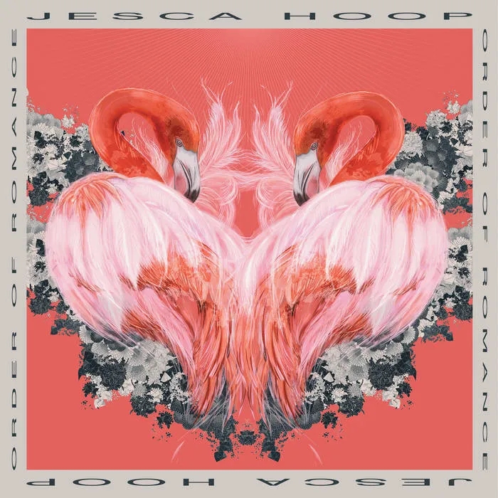 Album artwork for Order of Romance by Jesca Hoop