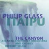 Album artwork for Itaipu / The Canyon by Philip Glass
