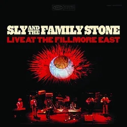 Album artwork for Live At The Fillmore East by Sly and The Family Stone
