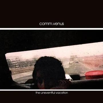 Album artwork for The Uneventful Vacation (25th Anniversary) by Commander Venus
