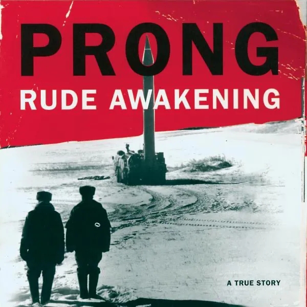 Album artwork for Rude Awakening by Prong