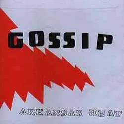Album artwork for Arkansas Heat by Gossip
