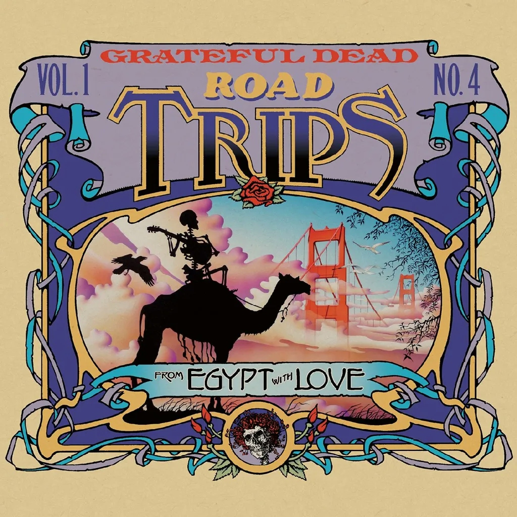 Album artwork for Road Trips Vol. 1 No. 4--From Egypt with Love by Grateful Dead