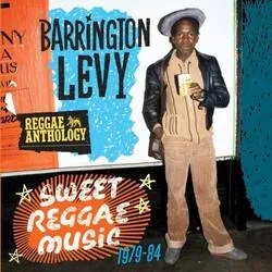 Album artwork for Reggae Anthology - Sweet Reggae Music by Barrington Levy