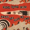 Album artwork for Under the Spell of Joy by Death Valley Girls