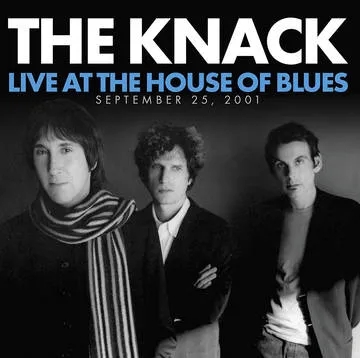 Album artwork for Live At The House Of Blues by The Knack