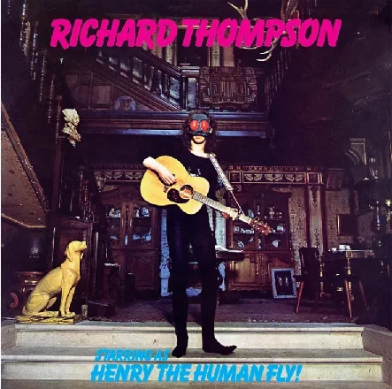 Album artwork for Henry The Human Fly by Richard Thompson