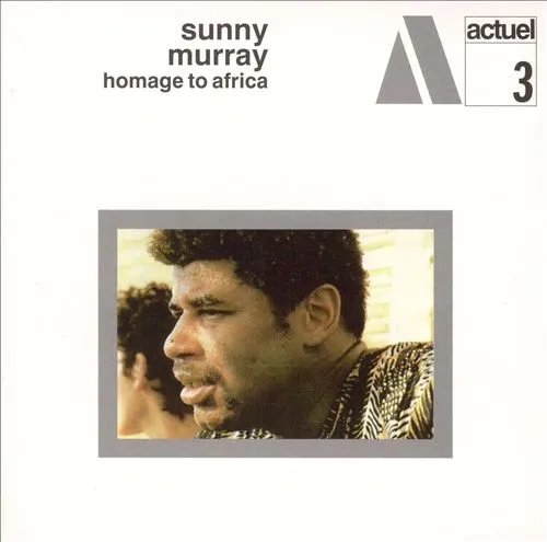Album artwork for Hommage To Africa by Sunny Murray