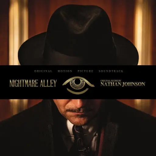 Album artwork for Nightmare Alley (Original Motion Picture Soundtrack) by Nathan Johnson