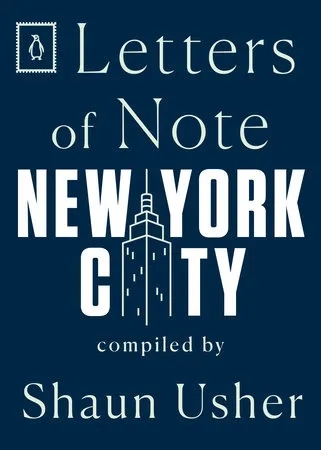 Album artwork for Letters of Note: New York City by Shaun Usher
