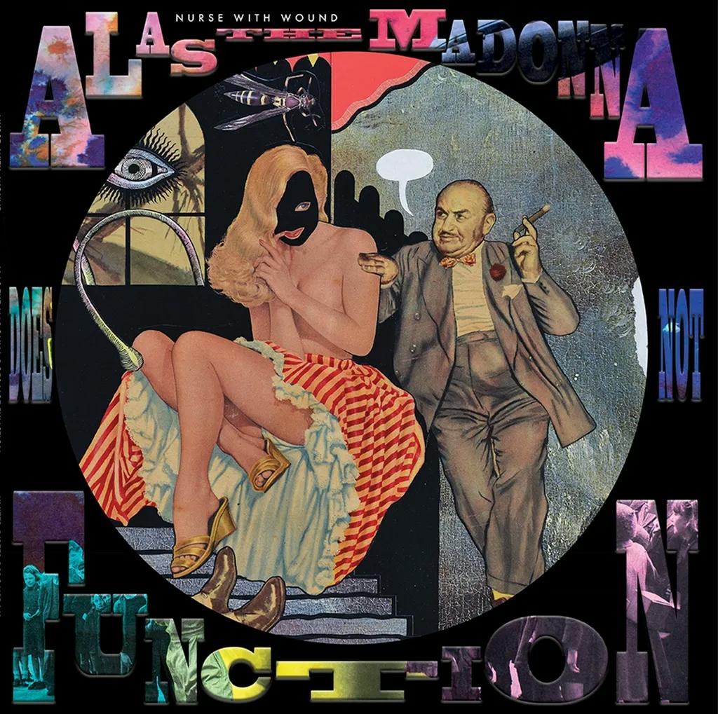 Album artwork for Alas The Madonna Does Not Function by Nurse With Wound