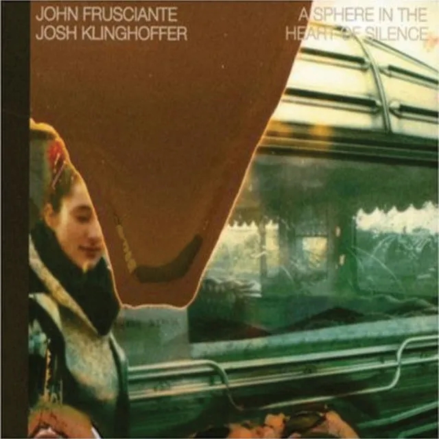 Album artwork for A Sphere In The Heart Of Silence by John Frusciante
