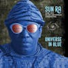 Album artwork for Universe in Blue (Expanded, Remastered) by Sun Ra