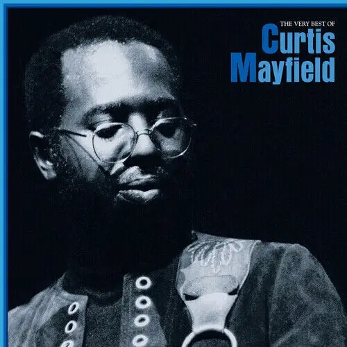 Album artwork for Very Best Of Curtis Mayfield by Curtis Mayfield