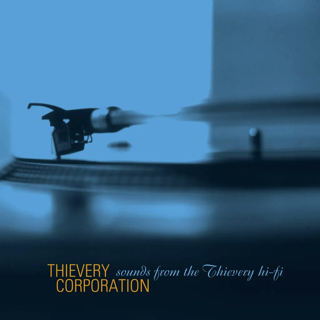 Album artwork for Sounds From The Thievery Hi Fi 2022 Remaster by Thievery Corporation
