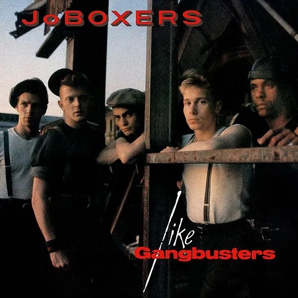 Album artwork for Like Gangbusters by JoBoxers
