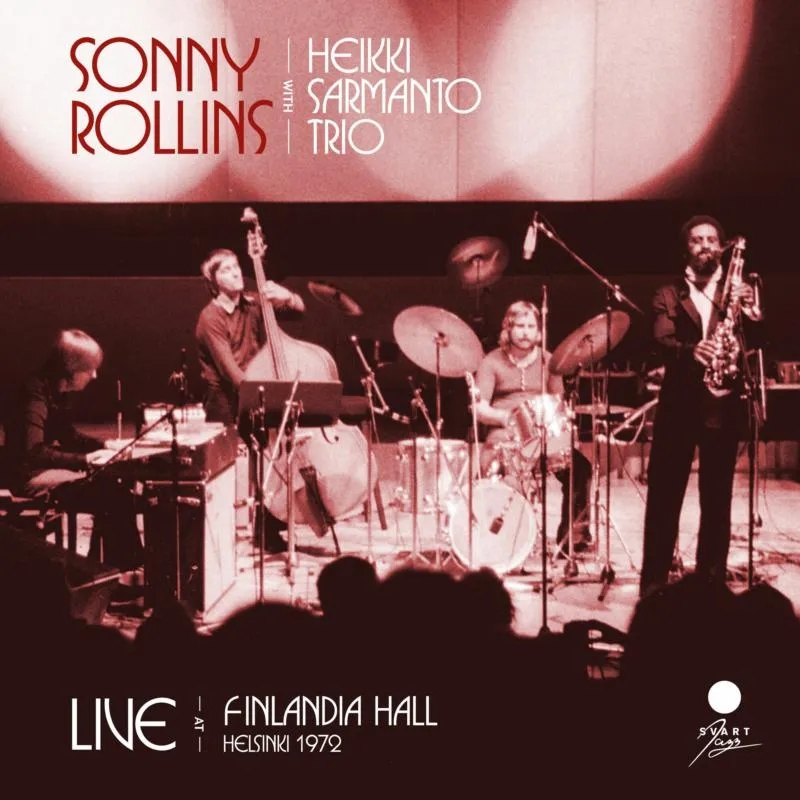 Album artwork for Live at Finlandia Hall, Helsinki 1972 by Sonny Rollins
