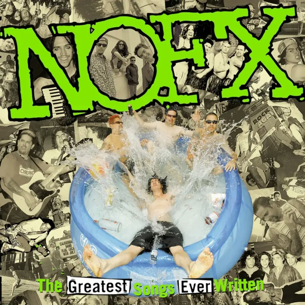 Album artwork for The Greatest Songs Ever Written (By Us) by NOFX