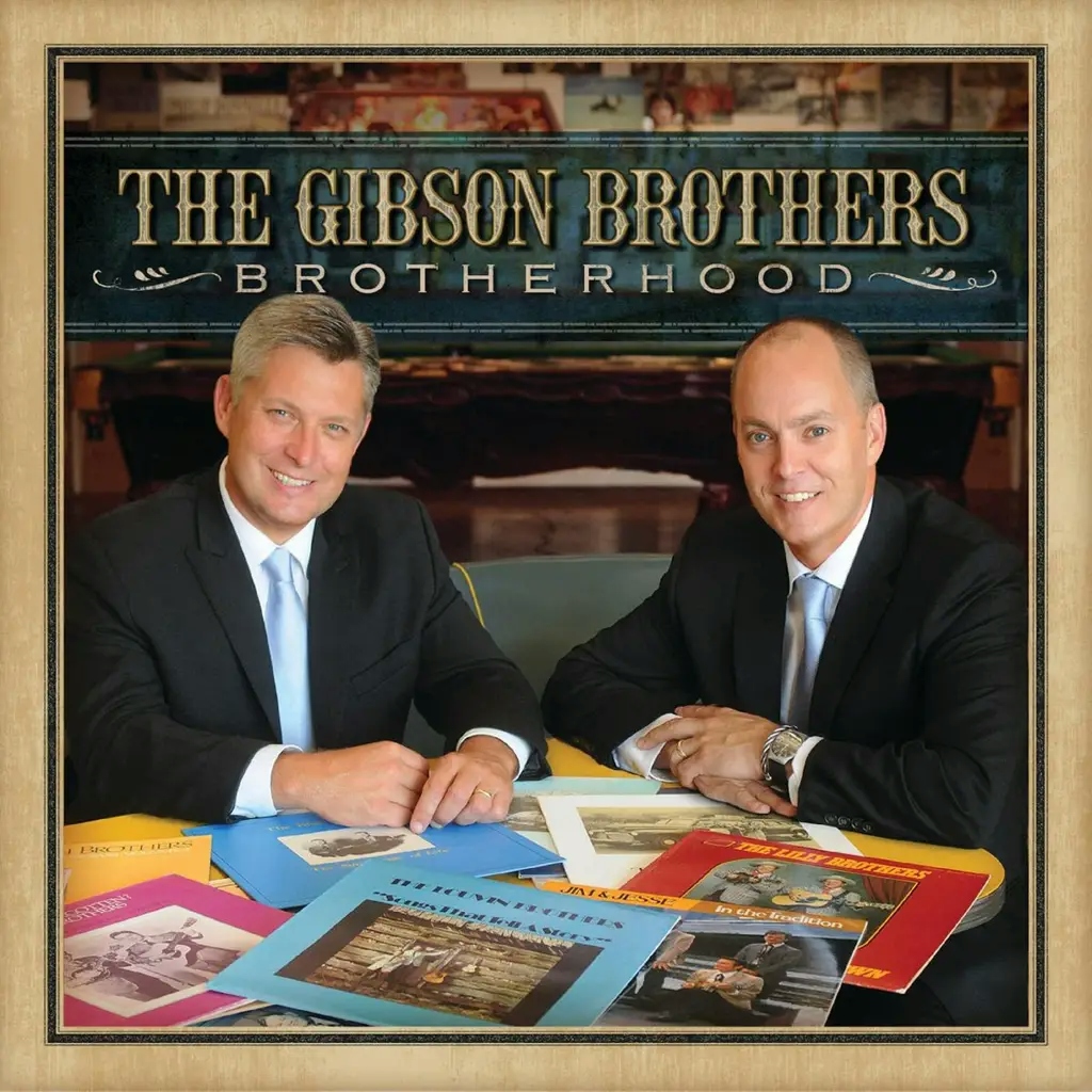 Album artwork for Brotherhood by The Gibson Brothers