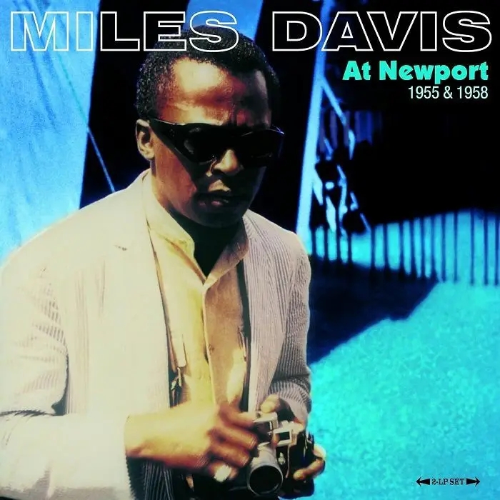 Album artwork for Miles Davis At Newport 1955 & 1958 by Miles Davis