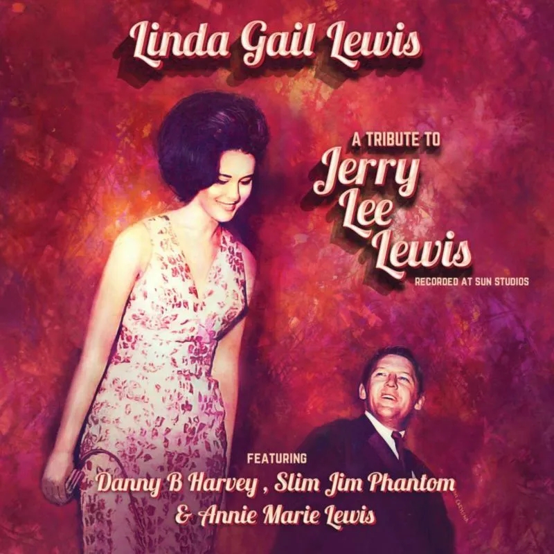Album artwork for A Tribute To Jerry Lee Lewis by Linda Gail Lewis