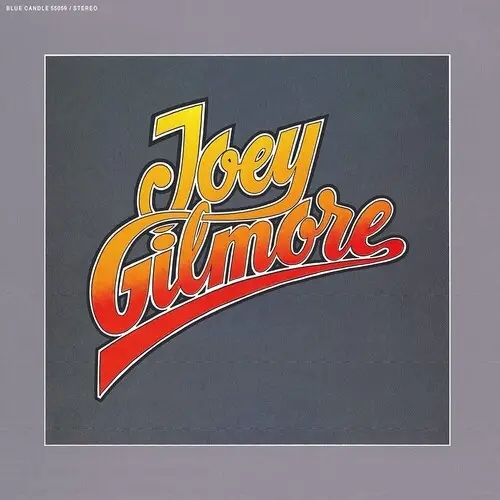Album artwork for Joey Gilmore by Joey Gilmore