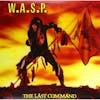 Album artwork for The Last Command by W.A.S.P.