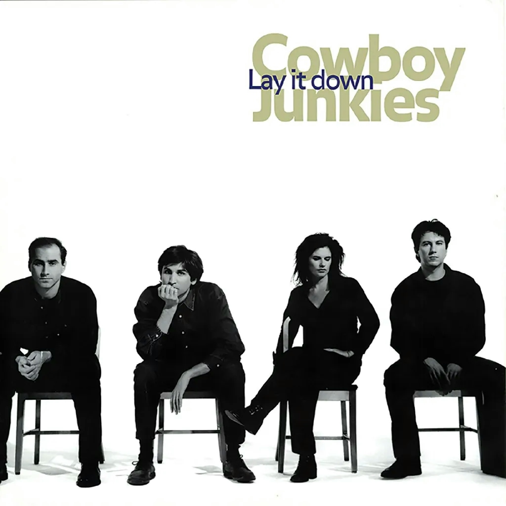 Album artwork for Lay It Down by Cowboy Junkies